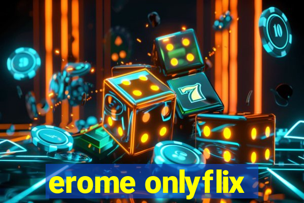 erome onlyflix